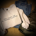 my husband’s problem sweatshirt